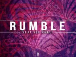 Veja Vee Khali - Rumble (Afro Beat Mix)